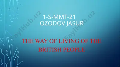 the way of living of the british people — PPTX
