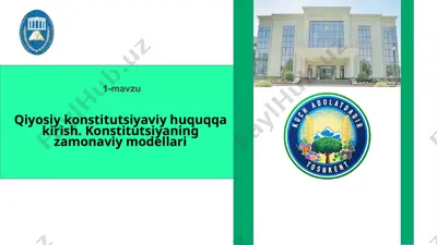 qiyosiy konstitutsiyaviy huquqqa kirish. konstitutsiyaning zamonaviy modellari — PPTX