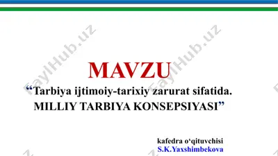 tarbiya, milliy tarbiya koncepsiyasi — PPTX
