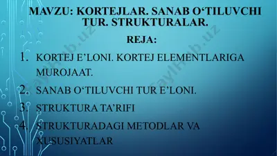kortejlar. sanab o‘tiluvchi tur. strukturalar. — PPTX