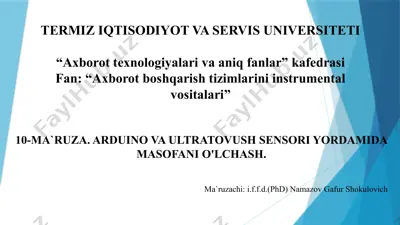 10-ma`ruza. arduino va ultratovush sensori yordamida masofani o'lchash — PPTX