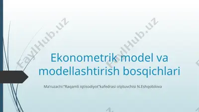 ekonometrik model va modellashtirish bosqichlari — PPTX