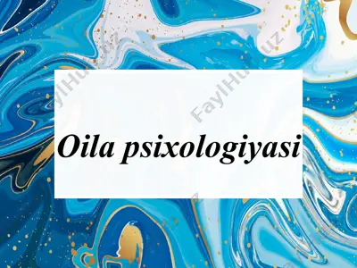oila psixologiyasi — PPTX