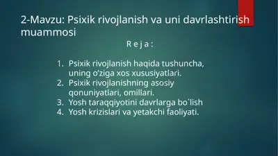 psixik rivojlanish va uni davrlashtirish muammosi — PPTX