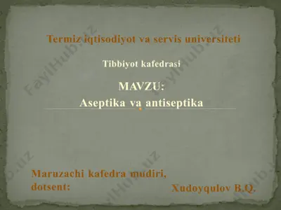 aseptika va antiseptika — PPTX