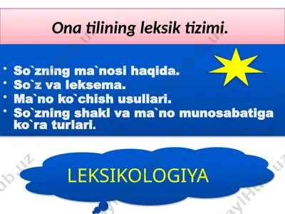 ona tilining leksik tizimi — PPTX