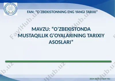 o‘zbekistonda mustaqillik g‘oyalarining tarixiy asoslari — PPTX