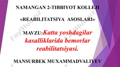 katta yoshdagilar kasalliklarida bemorlar reabilitatsiyasi — PPTX