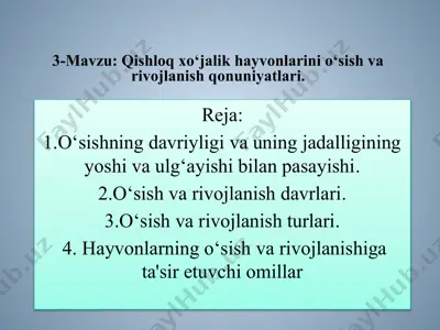 qishloq xo‘jalik hayvonlarini o‘sish va rivojlanish qonuniyatlari — PPTX