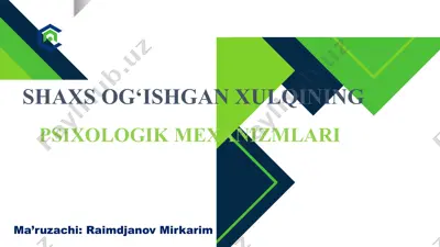 shaxs og‘ishgan xulqining psixologik mexanizmlari — PPTX