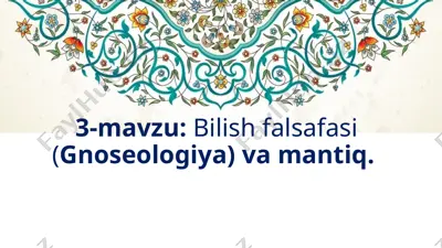 bilish falsafasi (gnoseologiya) va mantiq — PPTX