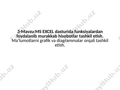 ms excel dasturida funksiyalardan foydalanish — PPTX