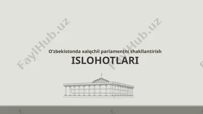 o‘zbekistonda xalqchil parlamentni shakllantirish islohotlari — PPTX