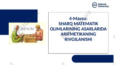 sharq matematik olimlarining asarlarida arifmetikaning rivojlanishi — PPTX