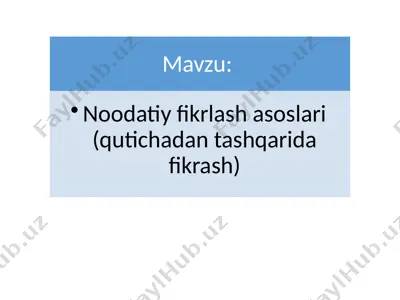 noodatiy fikrlashning mazmun va mohiyati — PPTX