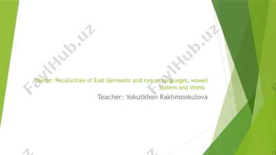 pecularities of east germanic and roman languages, vowel system and stress — PPTX