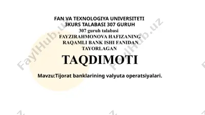 tijorat banklarining valyuta operatsiyalari — PPTX