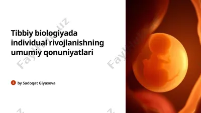 tibbiy biologiyada individual rivojlanishning umumiy qonuniyatlari — PPTX