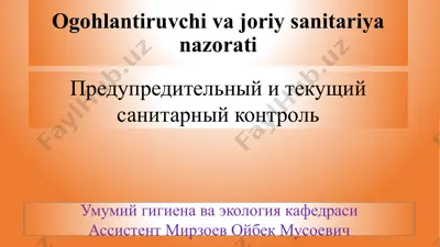 ogohlantiruvchi va joriy sanitariya nazorati — PPTX