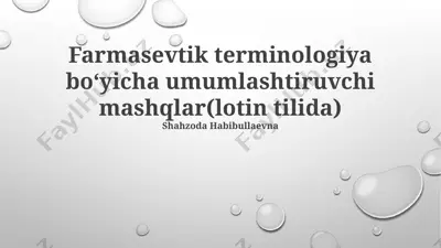 farmasevtik terminologiya boʻyicha umumlashtiruvchi mashqlar(lotin tilida) — PPTX