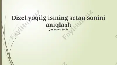 dizel yoqilgʻining setan sonini aniqlash — PPTX