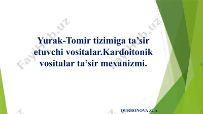 yurak-tomir tizimiga ta’sir etuvchi vositalar — PPTX
