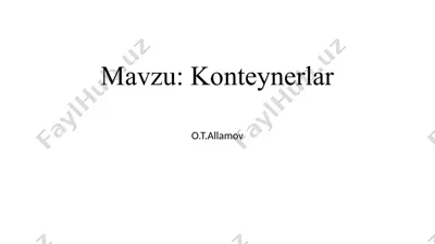 konteynerlar — PPTX
