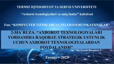 "strategik ustunlik uchun axborot texnologiyalardan foydalinish" — PPTX