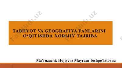 geografiya fanlari o‘qitishda xorijiy tajriba — PPTX