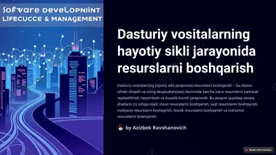 dasturiy vositalarning hayotiy sikli jarayonida resurslarni boshqarish — PPTX