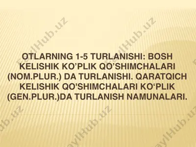 otlarning 1-5 turlanishi — PDF
