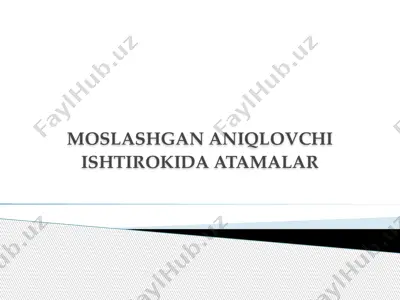 moslashgan aniqlovchi ishtirokida atamalar 2 — PDF
