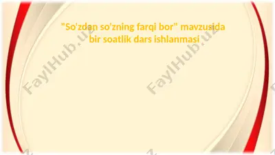 so'zdan so'zning farqi bor — PPTX