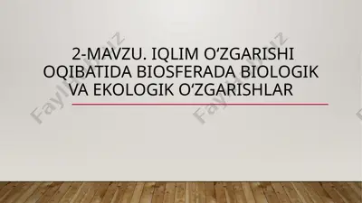 iqlim o‘zgarishi va uning oqibatlari — PPTX