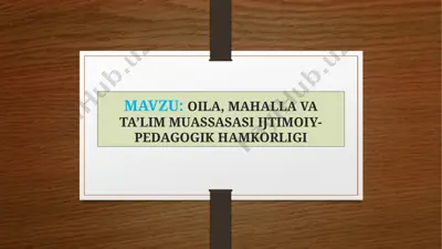 oila, mahalla va ta’lim muassasasi ijtimoiy-pedagogik hamkorligi — PPTX