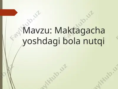 maktabgacha yoshdagi bola nutqini rivojlantirish — PPTX