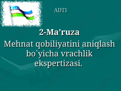 mehmat qobiliyatini aniqlash bo'yiha vrachlik ekspertizasi — PPT