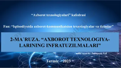 "axborot texnologiya-larining infratuzilmalari" — PPTX