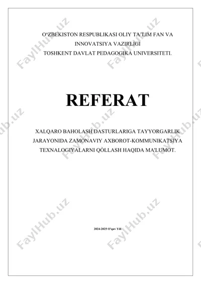 xalqaro baholash dasturlariga tayyorgarlik jarayonida zamonaviy axborot-kommunikatsiya texnologiyalarini qo'llash haqida ma'lumot — DOCX