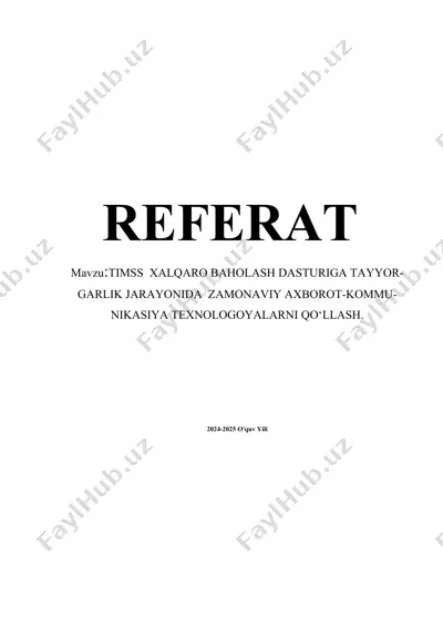 xalqaro baholash dasturiga tayyorgarlik jarayonida zamonaviy axborot-kommunikasiya texnologoyalarni qo‘llash — DOCX