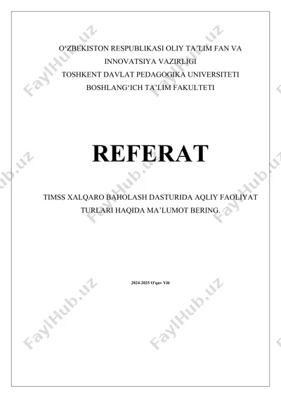 timss xalqaro baholash dasturida aqliy faoliyat turlari haqida ma’lumot — DOCX