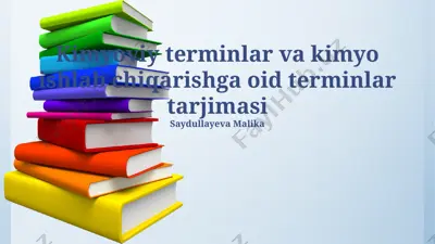 kimyoviy terminlar va kimyo ishlab chiqarishga oid terminlar tarjimasi — PPTX
