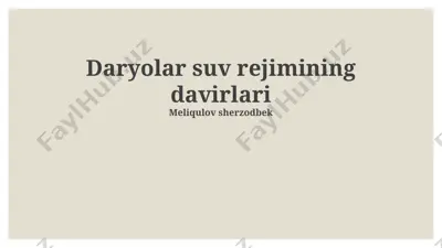 daryolar suv rejimining davirlari — PPTX