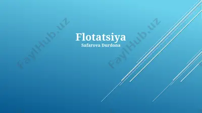 flotatsiya — PPTX