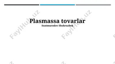 plasmassa tovarlar — PPTX