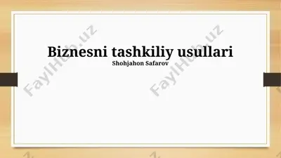 biznesni tashkiliy usullari — PPTX