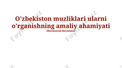 o'zbekiston muzliklari va ularni o'rganishning amaliy ahamiyati — PPTX