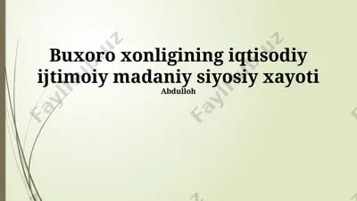 buxoro xonligining iqtisodiy ijtimoiy madaniy siyosiy xayoti — PPTX
