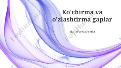 ko'chirma va o'zlashtirma gaplar — PPTX
