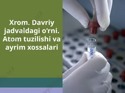 xromning davriy sistemadagi o'rni — PPTX